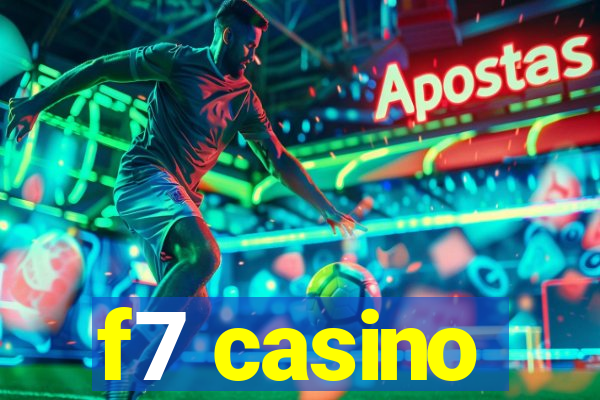 f7 casino